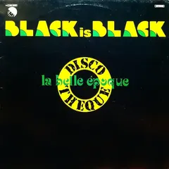 La Belle Epoque* – Black Is Black (Vinyl, LP)