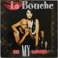 La Bouche – Be My Lover (Vinyl, 12")