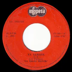 La Salsa Mayor* – Ya Llegué (Vinyl, 7")