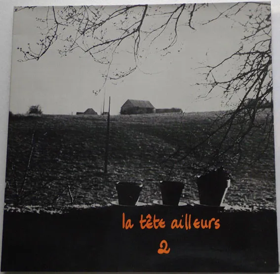 La Tête Ailleurs – 2