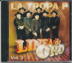 La Tropa F – Linea De Oro Vol. 3 (CD)