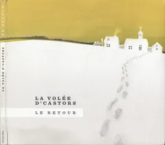 La Volée D'Castors – Le Retour (CD)