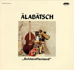 Älabätsch – Schlaraffenland (Vinyl, LP)