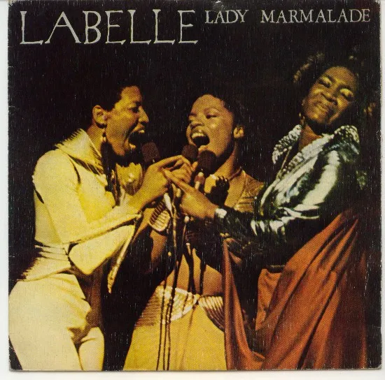 LaBelle – Lady Marmalade