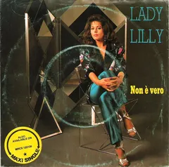 Lady Lilly* – Non È Vero (Vinyl, 7")