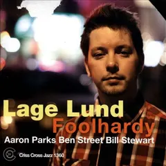 Lage Lund – Foolhardy (CD, Album)