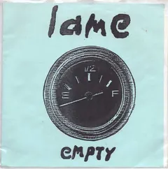 Lame (2) – Empty (Vinyl, 7")