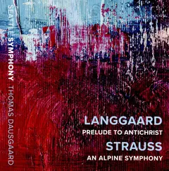 Langgaard*, Strauss*, Seattle Symphony*, Thomas Dausgaard – Langgaard: Prelude to Antichrist / Strauss: An Alpine Symphony (CD, Album)