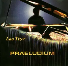 Lao Tizer – Praeludium (CD, Album)