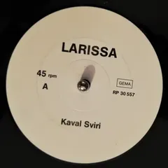 Larissa (17) – Kaval Sviri (Vinyl, 12")