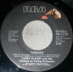 Larry Elgart And His Hooked On Swing Orchestra – Caravan (Vinyl, 7")