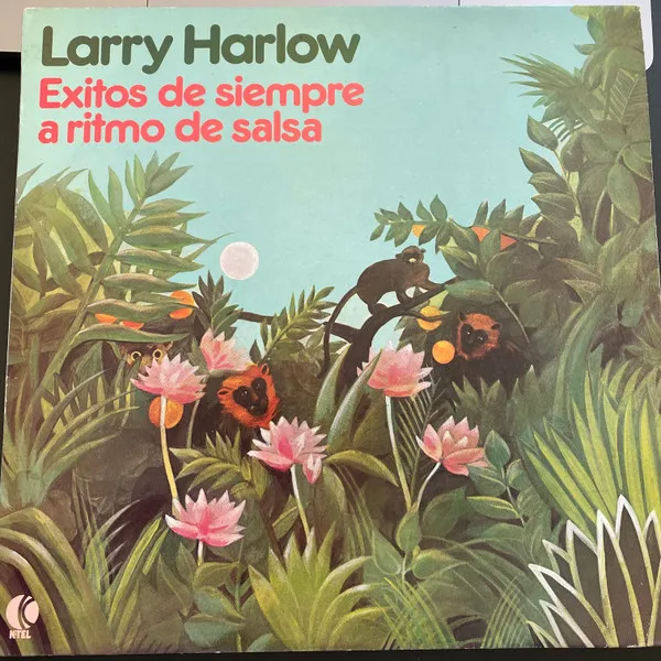 Larry Harlow – Exitos De Siempre A Ritmo De Salsa