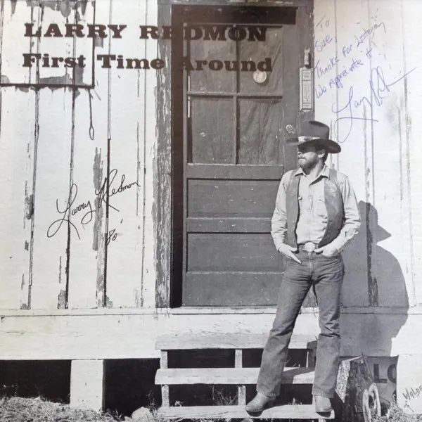 Larry Redmon – First Time Around