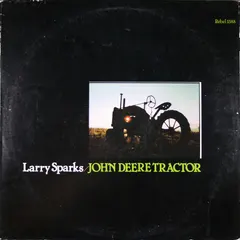 Larry Sparks – John Deere Tractor (Vinyl, LP)