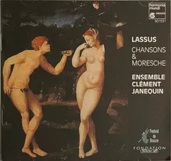 Lassus* – Ensemble Clément Janequin - Chansons & Moresche (CD, Album)