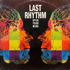 Last Rhythm – Open Your Mind (Vinyl, 12")
