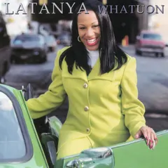 LaTanya – What U On (CD, Single)