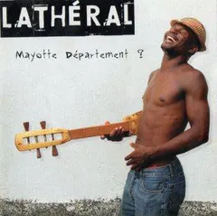 Latheral* – Mayotte Département ? (CD, Album)