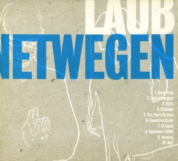 Laub – Deinetwegen