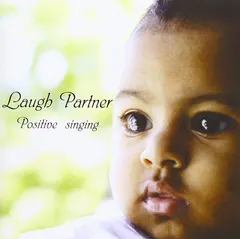 Laugh Partner – Positive Singing (CD, Album)