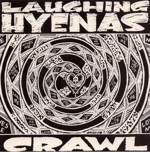 Laughing Hyenas – Crawl