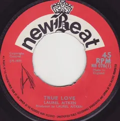 Laurel Aitken – True Love (Vinyl, 7")