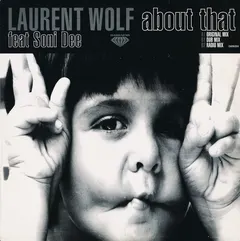 Laurent Wolf Featuring Soni Dee – About That (Vinyl, 12")