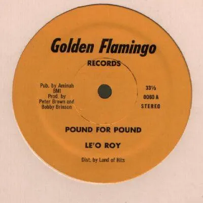 Le'O Roy – Pound For Pound