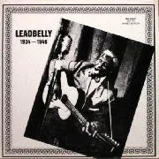 Leadbelly – 1934-1946 (Vinyl, LP)