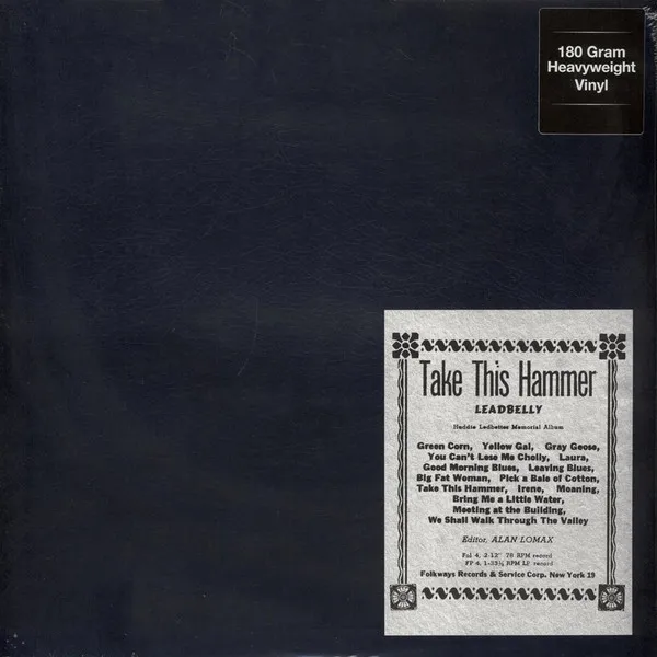 Leadbelly – Take This Hammer