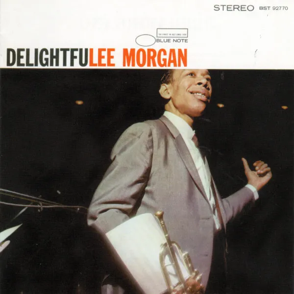 Lee Morgan – Delightfulee