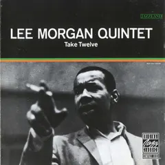 Lee Morgan Quintet – Take Twelve (CD, Album)