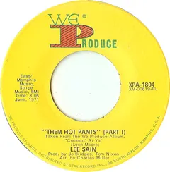 Lee Sain – Them Hot Pants (Vinyl, 7")