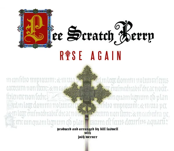 Lee 'Scratch' Perry* – Rise Again