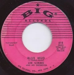 Lee Simms And His Orchestra* – Blue Mud / Simmer Down (Vinyl, 7")