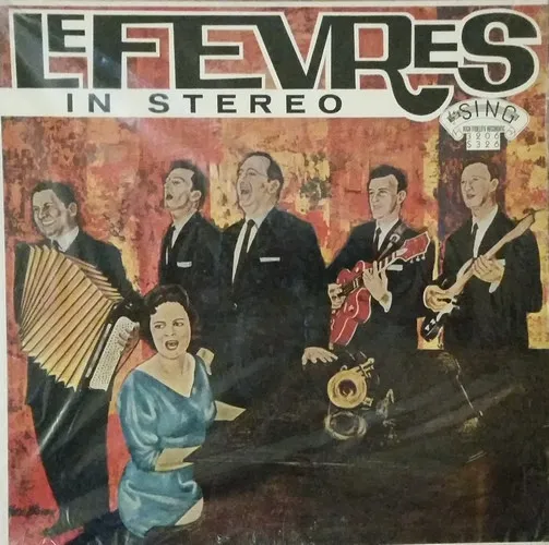 LeFevres* – LeFevres In Stereo