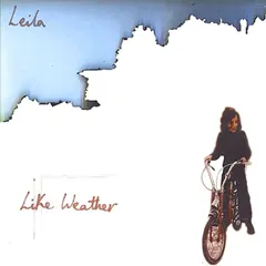 Leila – Like Weather (Vinyl, LP)