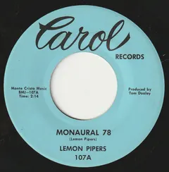 Lemon Pipers* – Monaural 78 / Quiet Please (Vinyl, 7")