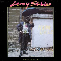 Leroy Sibbles – Mean While (Vinyl, LP)