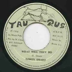 Leroy Smart – What Will They Do (Vinyl, 7")