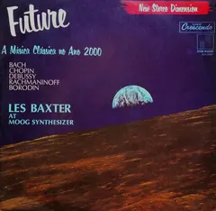 Les Baxter – Future - Les Baxter At Moog Synthesizer (Vinyl, LP)