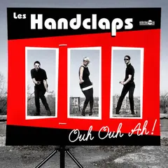 Les Handclaps – Ouh Ouh Ah! (CD, Album)