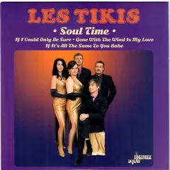 Les Tikis – Soul Time (Vinyl, 7")