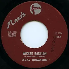 Leval Thompson* – Wicked Babylon (Vinyl, 7")