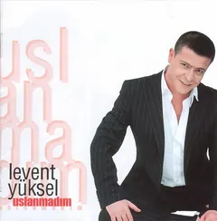 Levent Yüksel – Uslanmadım (CD, Album)