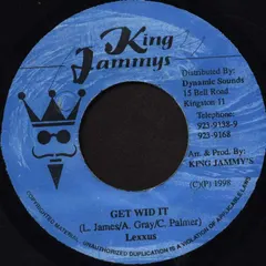 Lexxus – Get Wid It (Vinyl, 7")
