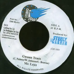 Lexxus – Gwaan Trace (Vinyl, 7")