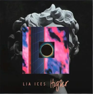 Lia Ices – Higher