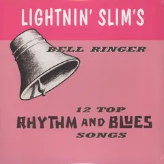 Lightnin' Slim* Rumble Records – Bell Ringer (Vinyl, LP)