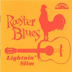 Lightnin' Slim* – Rooster Blues (CD, Album)